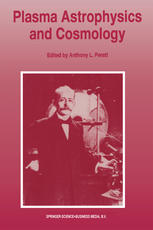 Plasma Astrophysics and Cosmology : The Second IEEE International Workshop, Princeton, New Jersey, May 10-12, 1993