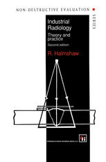 Industrial Radiology : Theory and practice
