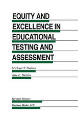 Equity and excellence in educational testing and assessment