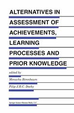 Alternatives in assessment of achievements, learning processes and prior knowledge