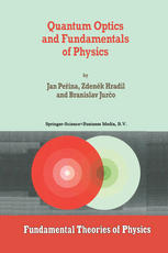 Quantum Optics and Fundamentals of Physics.