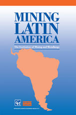 Mining Latin America : Challenges in the mining industry / Desafíos para la industria minera