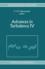 Advances in Turbulence IV : Proceedings of the fourth European Turbulence Conference 30th June - 3rd July 1992