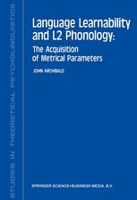 Language Learnability and L2 Phonology : The Acquisition of Metrical Parameters.