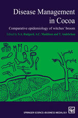 Disease Management in Cocoa : Comparative Epidemiology of Witches' Broom.