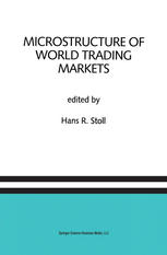 Microstructure of World Trading Markets : a Special Issue of the Journal of Financial Services Research