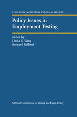 Policy Issues in Employment Testing