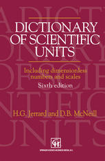 A dictionary of scientific units : including dimensionless numbers and scales