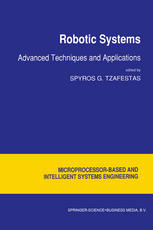 Robotic Systems : Advanced Techniques and Applications