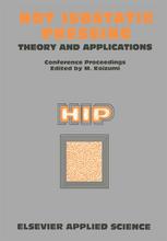 Hot Isostatic Pressing-- Theory and Applications : Third International Conference Osaka, Japan 10-14 June 1991