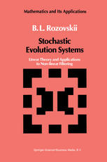 Stochastic Evolution Systems : Linear Theory and Applications to Non-linear Filtering.