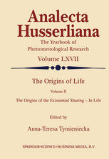 The Origins of Life : Volume II The Origins of the Existential Sharing-in-Life