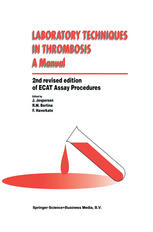 Laboratory Techniques in Thrombosis — a Manual