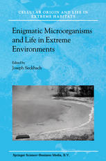 Enigmatic Microorganisms and Life in Extreme Environments.