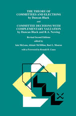 Theory of Committees and Elections by Duncan Black and Committee Decisions with Complementary Valuation by Duncan Black and R.A. Newing.