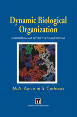 Dynamic Biological Organization : Fundamentals as Applied to Cellular Systems.