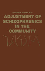 Adjustment of Schizophrenics in the Community.