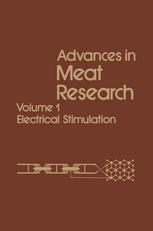 Advances in Meat Research, Volume 1 : Electrical Stimulation.