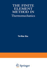 Finite Element Method in Thermomechanics.