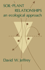 Soil-plant relationships : an ecological approach