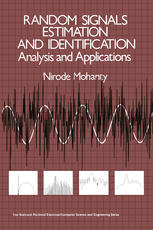 Random Signals Estimation and Identification : Analysis and Applications.