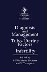 Diagnosis and Management of Tubo-Uterine Factors in Infertility.