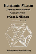 Benjamin Martin : Author, Instrument-Maker, and ""˜Country Showman'.
