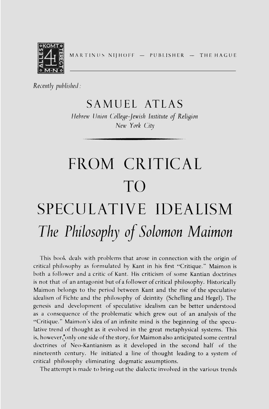 From critical to speculative idealism the philosophy of Solomon Maimon,