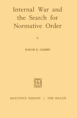 Internal war and the search for normative order.