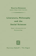 Literature, philosophy, and the social sciences : essays in existentialism and phenomenology