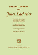 The Philosophy of Jules Lachelier : 'Du Fondement de L'Induction' 'Psychologie et Métaphysique' 'Notes sur le Pari de Pascal'