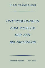 Untersuchungen Zum Problem der Zeit bei Nietzsche