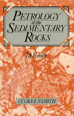 Petrology of the Sedimentary Rocks.