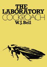 The laboratory cockroach : experiments in cockroach anatomy, physiology and behavior