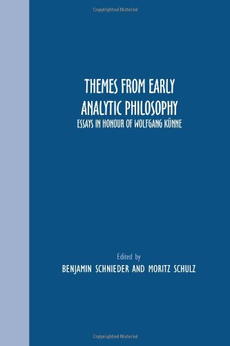 Themes from early analytic philosophy : essays in honor of Wolfgang Künne