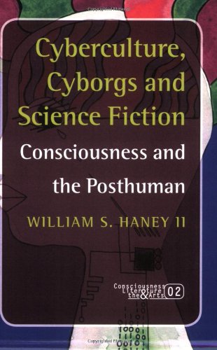 Cyberculture, Cyborgs and Science Fiction