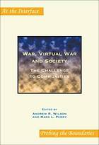 &quot;war, Virtual War and Society&quot;