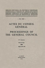 Actes du Conseil Général Proceedings of the General Council, Volume 31.