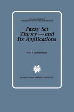 Fuzzy set theory and its applications