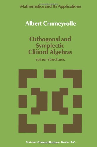 Orthogonal and Symplectic Clifford Algebras : Spinor Structures.