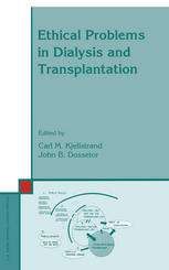 Ethical problems in dialysis and transplantation