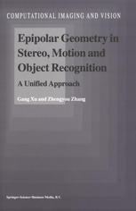 Epipolar Geometry in Stereo, Motion and Object Recognition : a Unified Approach