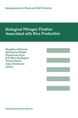 Biological Nitrogen Fixation Associated with Rice Production : Based on selected papers presented in the International Symposium on Biological Nitrogen Fixation Associated with Rice, Dhaka, Bangladesh, 28 November- 2 December, 1994.