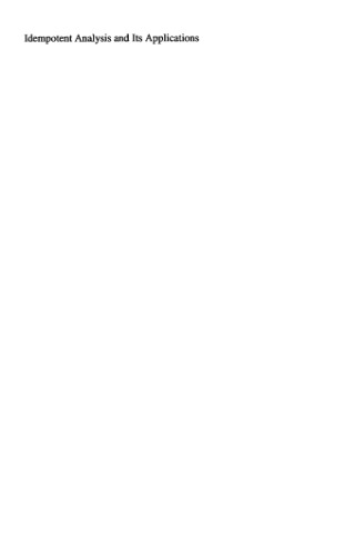 Idempotent Analysis and Its Applications