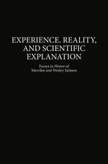 Experience, Reality, and Scientific Explanation : Essays in Honor of Merrilee and Wesley Salmon