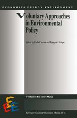 Voluntary Approaches in Environmental Policy.