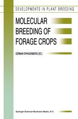 Molecular Breeding of Forage Crops : Proceedings of the 2nd International Symposium, Molecular Breeding of Forage Crops, Lorne and Hamilton, Victoria, Australia, November 19-24, 2000