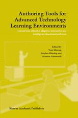 Authoring Tools for Advanced Technology Learning Environments.