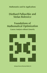 Foundations of Mathematical Optimization.