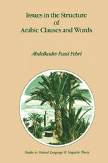 Issues in the Structure of Arabic Clauses and Words.